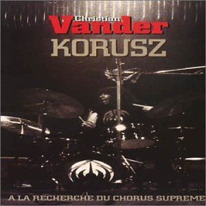 Korusz: A la Recherche du Chorus Supreme