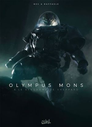 Le Syndrome de Sheppard - Olympus Mons, tome 8