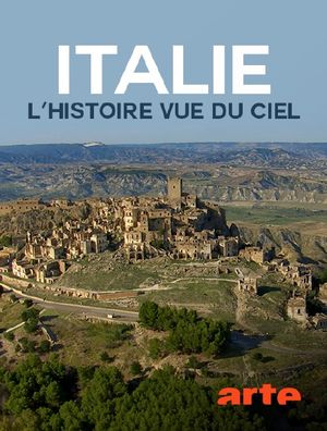 Italie : L'histoire vue du ciel