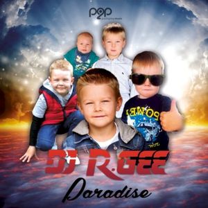 Paradise (DJ R.Gee Guten Morgen Edit)