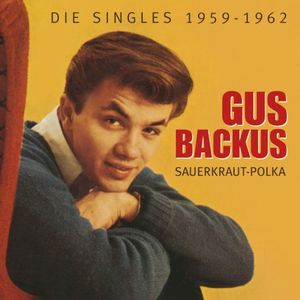 Sauerkraut-Polka: Die Singles 1959-1962