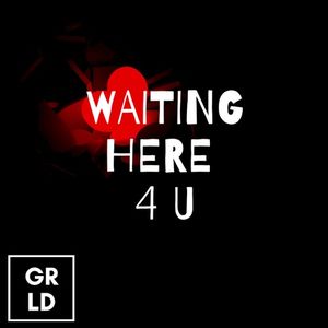 Waiting Here 4 U (Single)