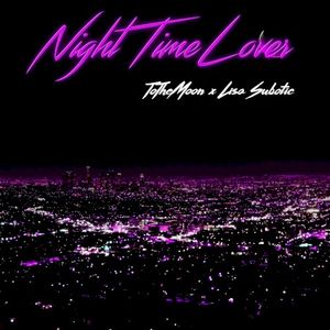 Night Time Lover (Single)
