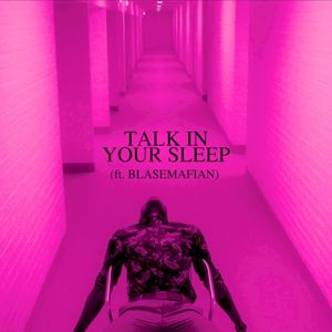 Talk in Your Sleep (Single)