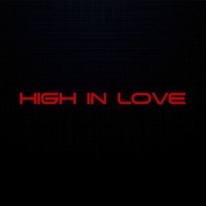 High in Love (Single)