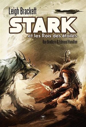 Stark et les rois des étoiles