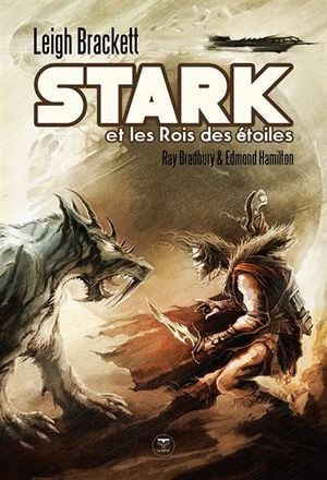 Stark et les rois des étoiles