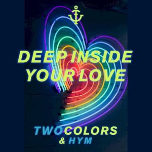 Deep Inside Your Love (Single)