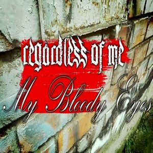 My Bloody Eyes (Single)