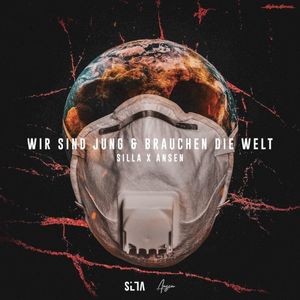 Wir sind jung & brauchen die Welt (Single)