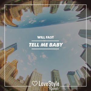 Tell Me Baby (Single)