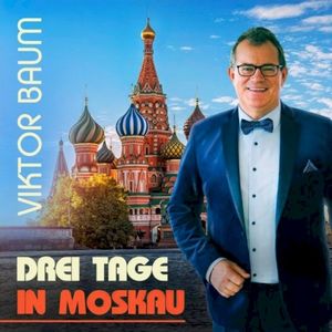 Drei Tage in Moskau (Single)