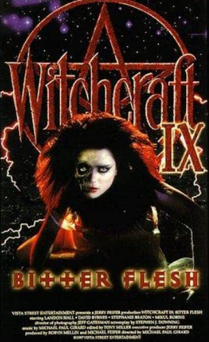 Witchcraft IX: Bitter Flesh