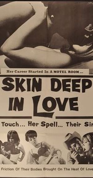 Skin Deep in Love