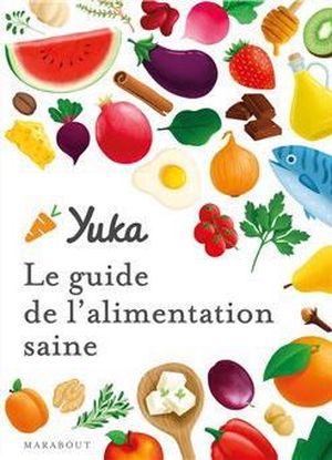 Le Guide de l'alimentation saine