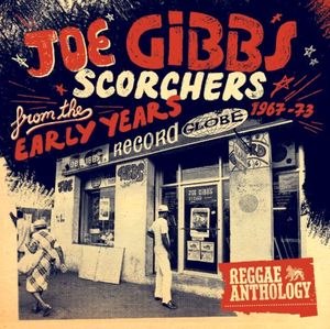 Joe Gibbs Scorchers From the Early Years 1967-73