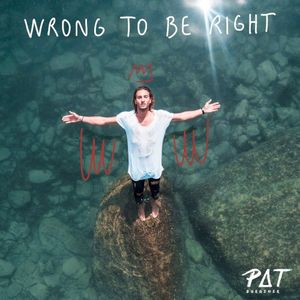 Wrong to Be Right (Single)