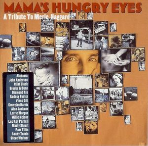 Mama’s Hungry Eyes: A Tribute to Merle Haggard