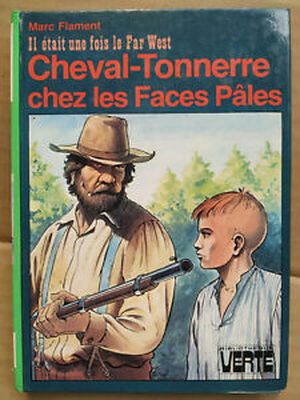 Cheval-Tonnerre chez les Faces Pâles