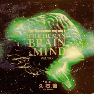 The Universe Within II: The Human Brain & Mind Vol. 1 & 2 (OST)