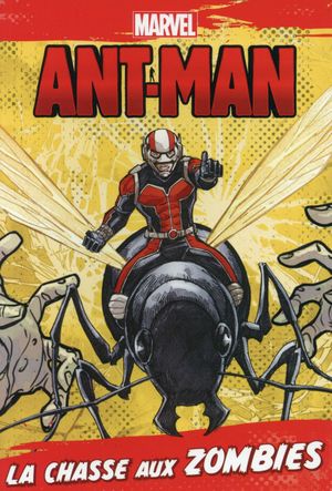 Ant-Man: La Chasse aux Zombies