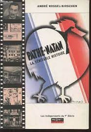 Pathé-Natan, la véritable histoire