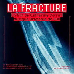 La Fracture (OST)