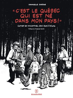 « C'est le Québec qui est né dans mon pays ! »