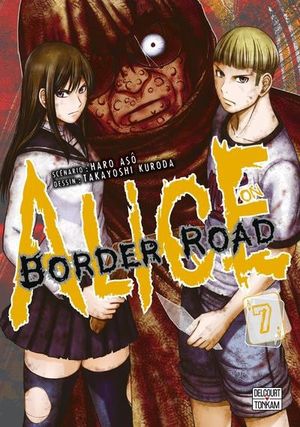 Alice on Border Road, tome 7
