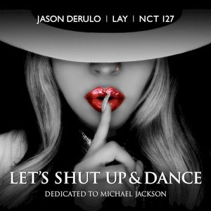 Let’s Shut Up & Dance (Single)
