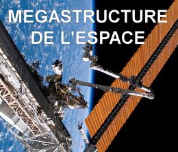 image-https://media.senscritique.com/media/000020315896/0/iss_megastructure_de_l_espace.jpg