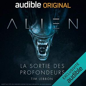 Alien - La Sortie des profondeurs