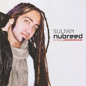 Global Underground: Nubreed: Sultan