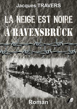 La neige est noire à Ravensbrück