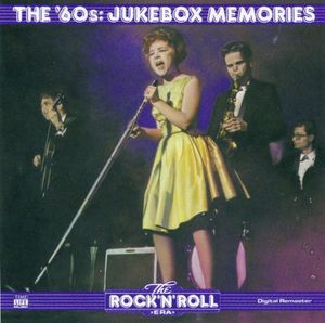 The Rock 'n' Roll Era: The '60s: Jukebox Memories
