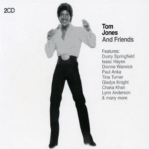 Tom Jones and Friends