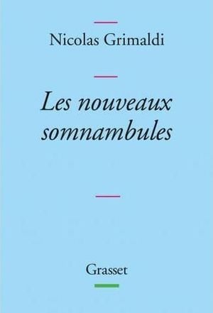 Les Nouveaux Somnambules