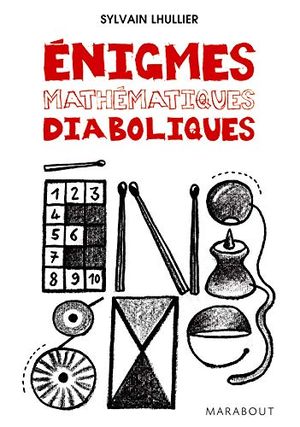 Énigmes mathématiques diaboliques