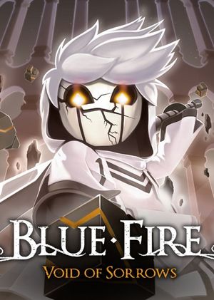 Blue Fire: Void of Sorrows