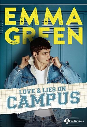 Love & Lies on Campus, tome 1