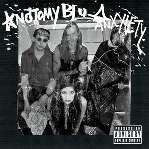 Anatomy / Blu Anxxiety (EP)