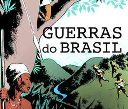 image-https://media.senscritique.com/media/000020318927/0/Guerras_do_Brasil_doc.jpg