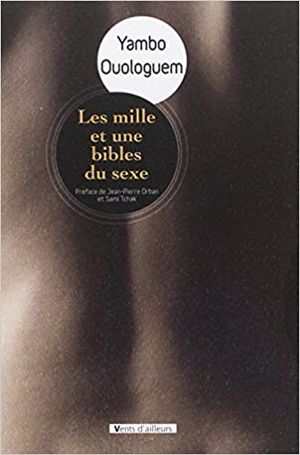 Les Mille et une bibles du sexe