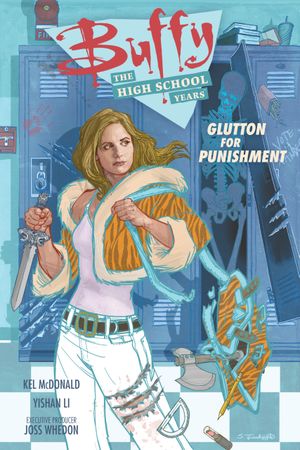 Buffy: The High School Years: Glutton for Punishment