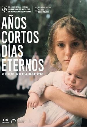 Años Cortos, Días Eternos