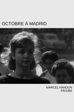 Octobre à Madrid
