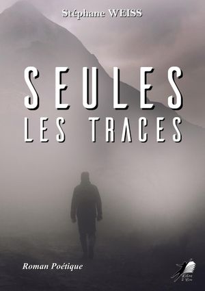 Seules les traces