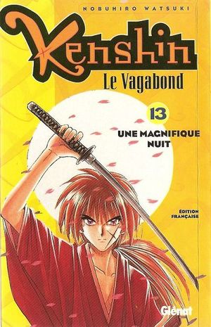 Une magnifique nuit - Kenshin le vagabond, tome 13