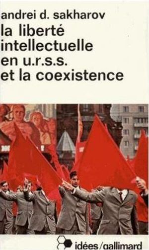 La Liberté intellectuelle en URSS et la coexistence