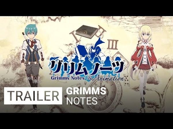 Grimms Notes The Animation